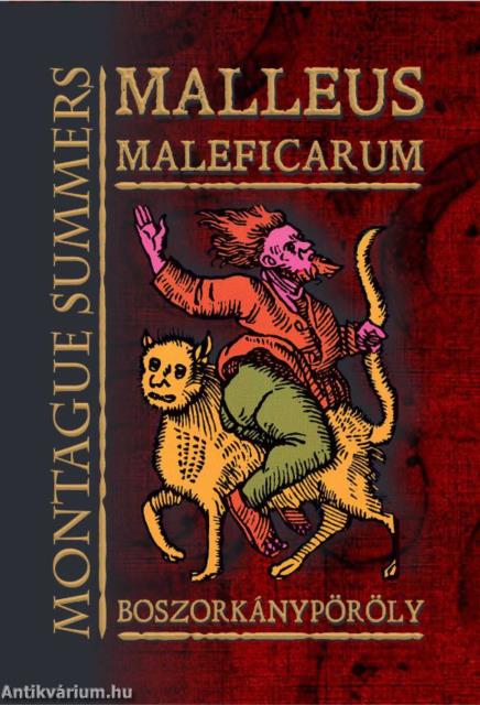 MALLEUS MALEFICARUM Boszorkánypöröly