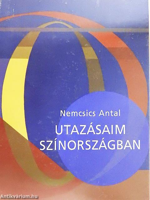 Utazásaim Színországban