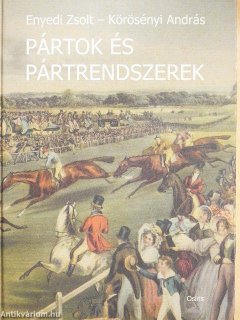 Pártok és pártrendszerek