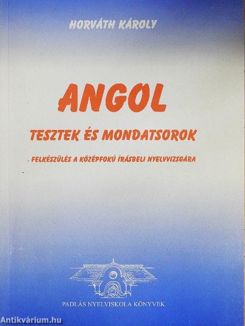 Angol tesztek és mondatsorok
