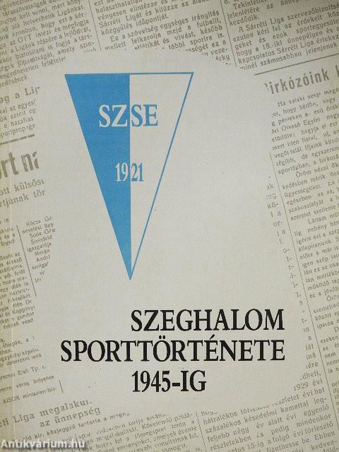 Szeghalom sporttörténete 1945-ig