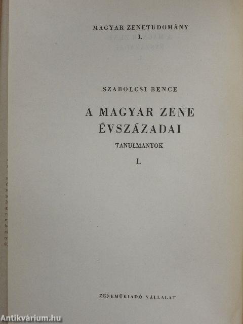 A magyar zene évszázadai I. (dedikált példány)