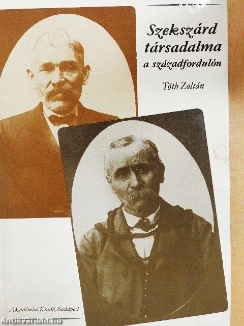 Szekszárd társadalma a századfordulón