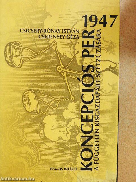 Koncepciós per a Független Kisgazdapárt szétzúzására 1947