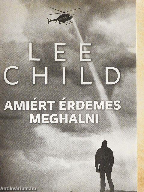 Amiért érdemes meghalni/Összefonódó szálak/A magam útját járom/Medvenyár