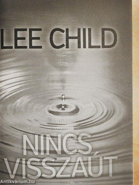 Nincs visszaút/Sorsfordító hét/Apa elment vadászni/Hosszú utazás