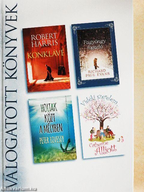 Konklávé/Fagyöngy fogadó/Holtak közt a mélyben/Vidéki szerelem