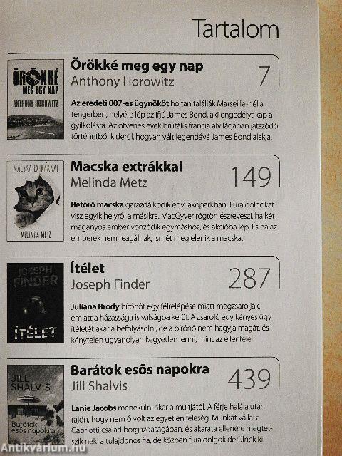 Örökké meg egy nap/Macska extrákkal/Ítélet/Barátok esős napokra