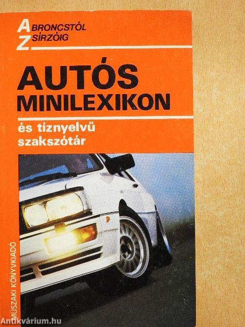 Autós minilexikon és tíznyelvű szakszótár