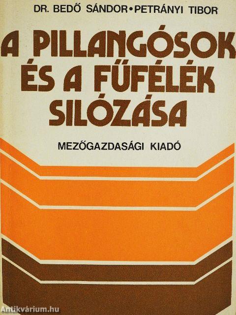 A pillangósok és a fűfélék silózása