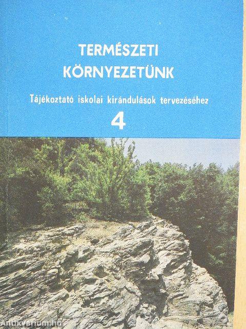 Természeti környezetünk 4.