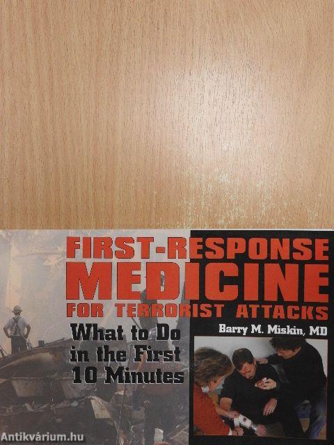 First-Response Medicine for Terrorist Attacks