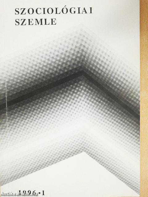 Szociológiai szemle 1996/1.