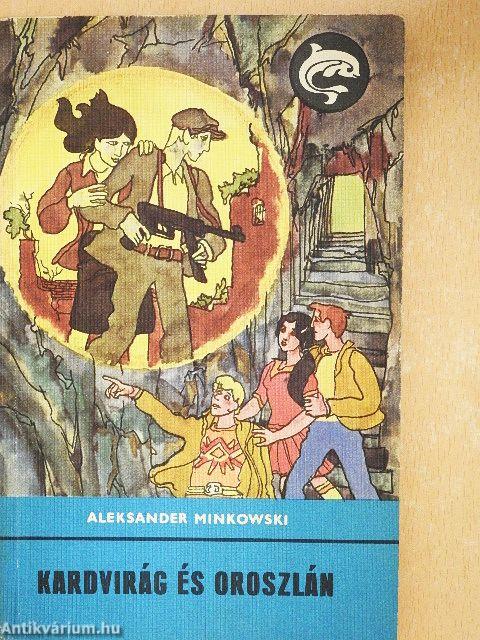 Kardvirág és oroszlán