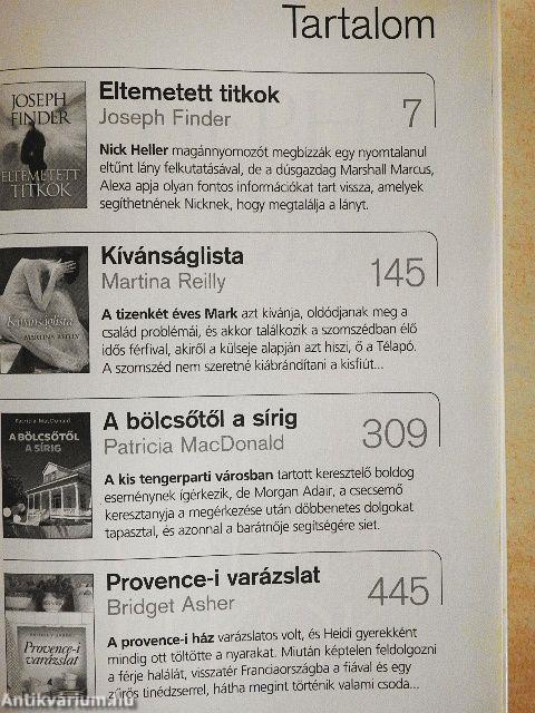 Eltemetett titkok/Kívánságlista/A bölcsőtől a sírig/Provence-i varázslat