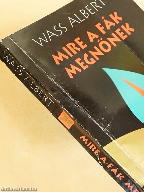 Mire a fák megnőnek