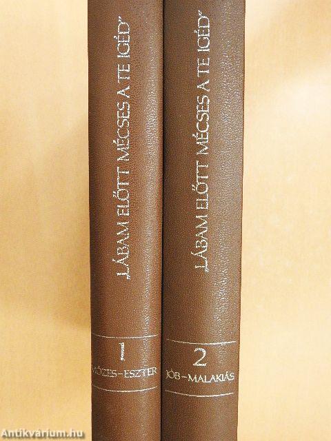 "Lábam előtt mécses a Te igéd" I-II.