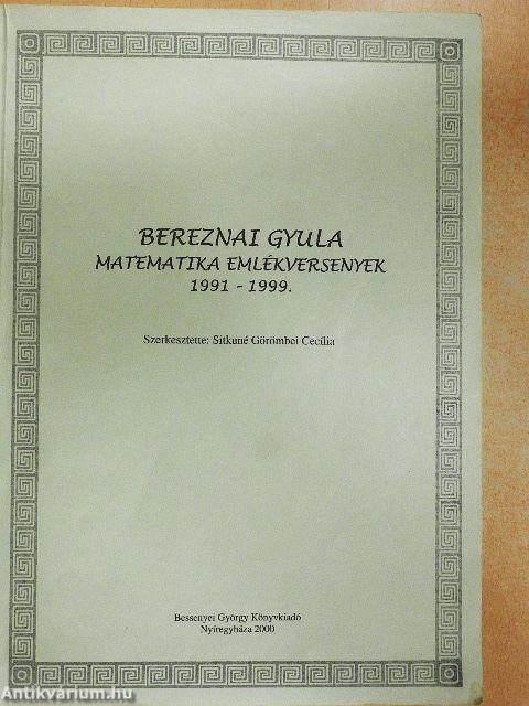 Bereznai Gyula Matematika Emlékversenyek 1991-1999