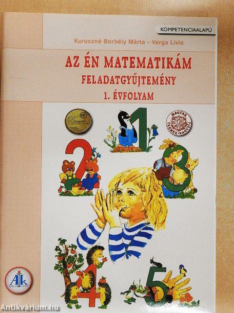 Az én matematikám feladatgyűjtemény 1.