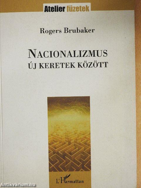Nacionalizmus új keretek között