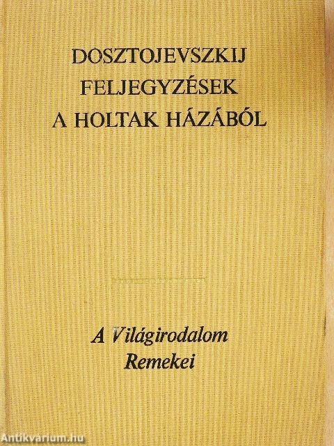 Feljegyzések a holtak házából