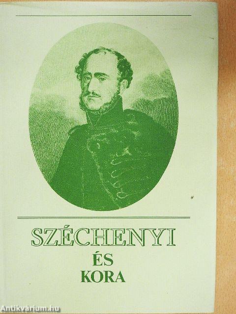 Széchenyi és kora