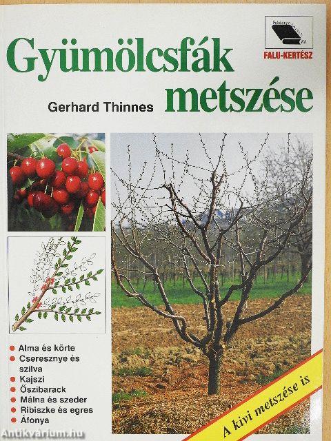 Gyümölcsfák metszése