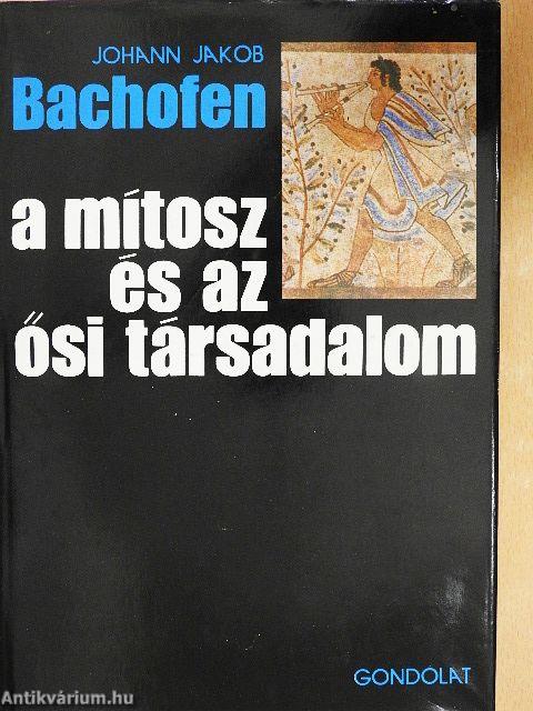 A mítosz és az ősi társadalom