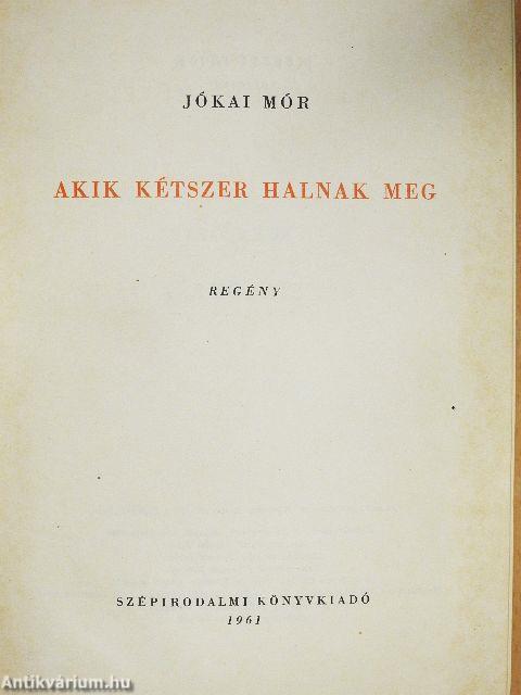 Akik kétszer halnak meg