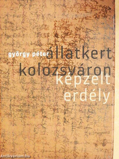 Állatkert Kolozsváron - képzelt Erdély