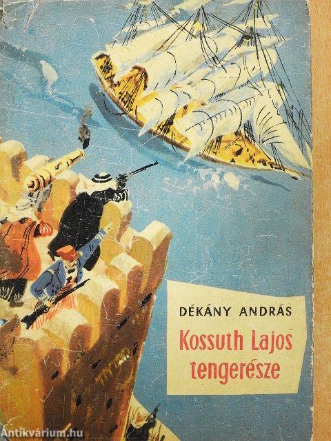 Kossuth Lajos tengerésze