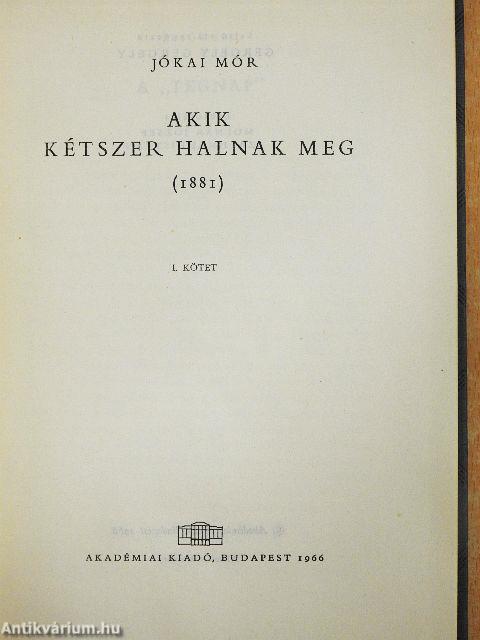 Akik kétszer halnak meg I-II.