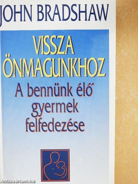 Vissza önmagunkhoz