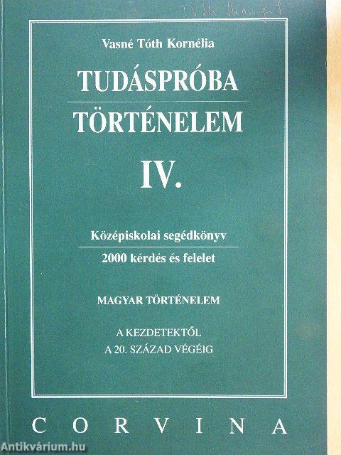 Tudáspróba - Történelem IV.