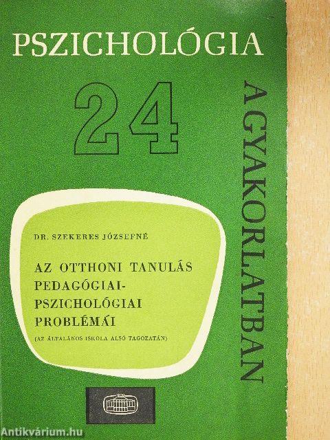 Az otthoni tanulás pedagógiai-pszichológiai problémái