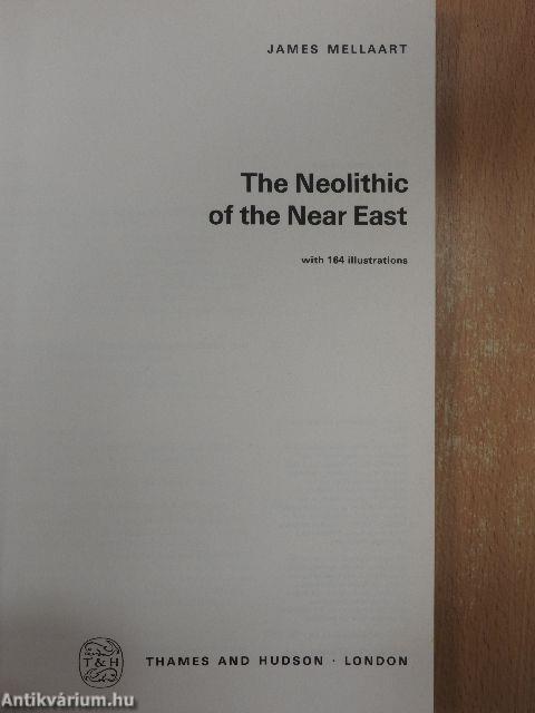 The Neolithic of the Near East