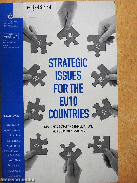 Strategic Issues for the EU10 Countries