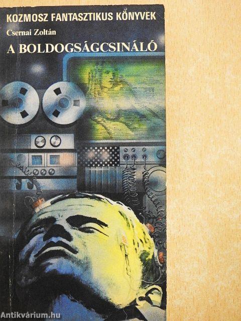 A boldogságcsináló