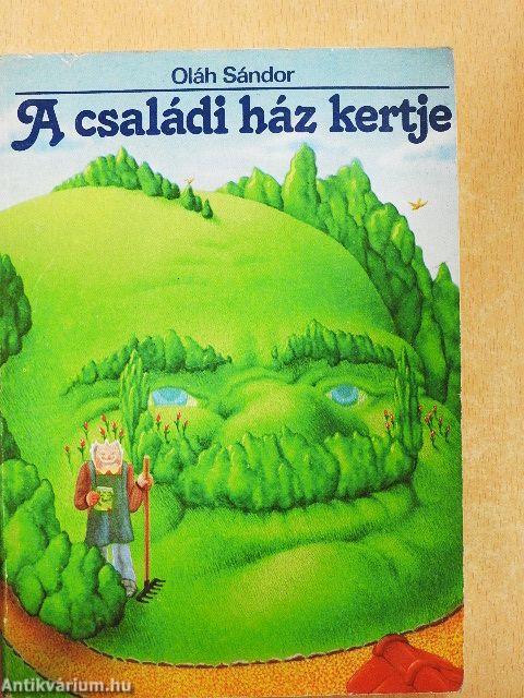 A családi ház kertje