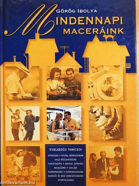 Mindennapi maceráink