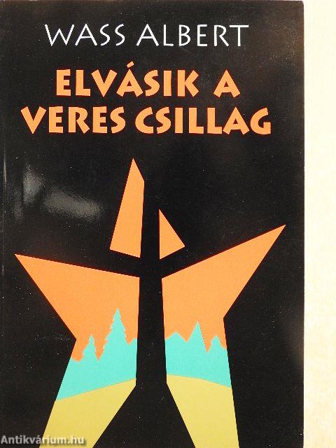 Elvásik a veres csillag