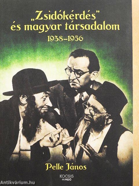 "Zsidókérdés" és magyar társadalom