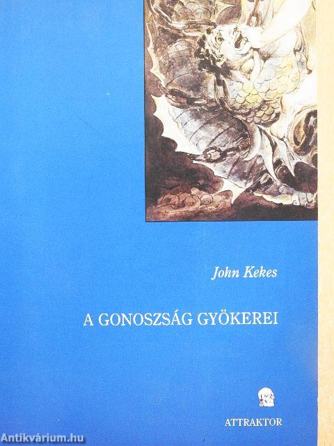 A gonoszság gyökerei