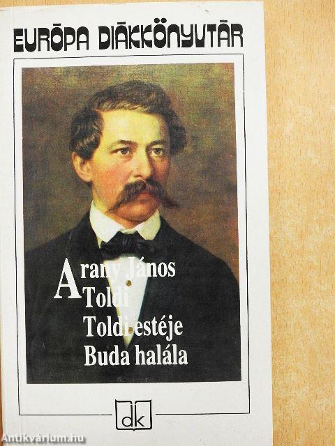Toldi/Toldi estéje/Buda halála