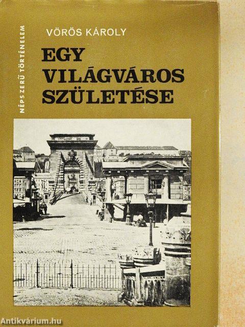 Egy világváros születése