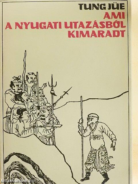 Ami a Nyugati utazásból kimaradt