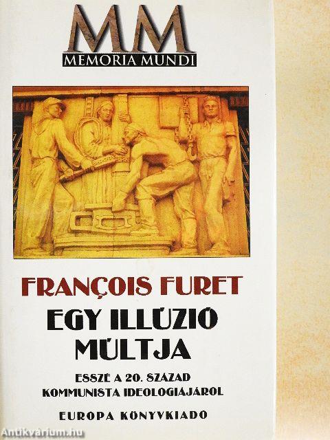 Egy illúzió múltja