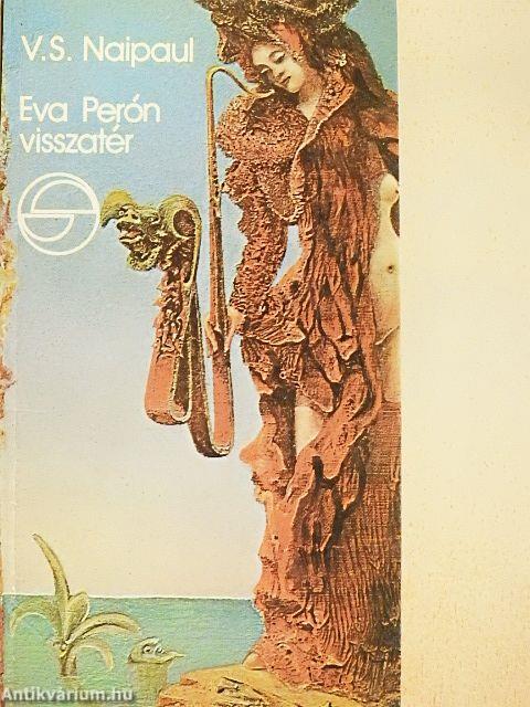 Eva Perón visszatér