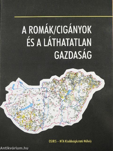 A romák/cigányok és a láthatatlan gazdaság