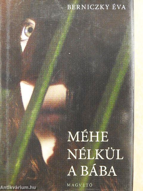 Méhe nélkül a bába